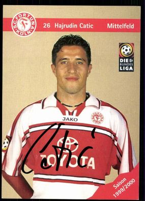 Hajrudin Catic Fortuna Köln 1999-00 Original Signiert + A 78421