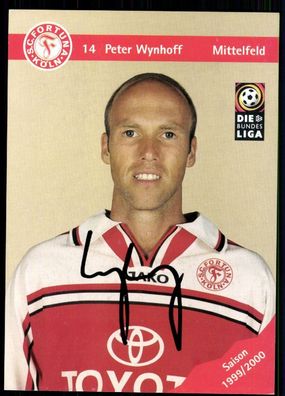 Peter Wynhoff Fortuna Köln 1999-00 Original Signiert + A 78507