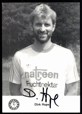 Dirk Hupe Fortuna Köln 80er Jahre Original Signiert + A 78402