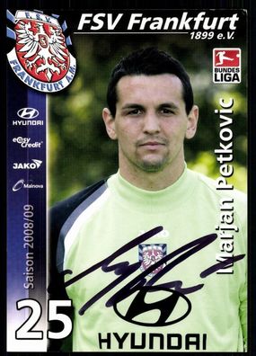 Marjan Petkovic FSV Frankfurt 2008-09 Original Signiert + A 78311