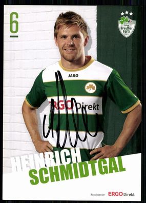 Heinrich Schmidtgal SpVgg Greuther Fürth 2012-13 Original Signiert + A 79965