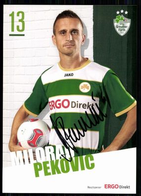 Milorad Pekovic SpVgg Greuther Fürth 2012-13 Original Signiert + A 79987