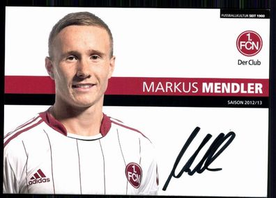 Markus Mendler 1. FC Nürnberg 2012-13 2. Karte Original Signiert + A 80519