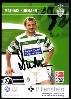Mathias Surmann SpVgg Greuther Fürth 2005-06 Original Signiert + A 77974