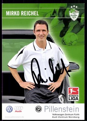 Mirko Reichel Greuther Fürth 2005-06 Original Signiert + A 77986