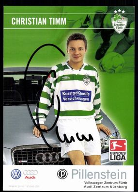 Christian Timm Greuther Fürth 2004-05 Original Signiert + A 77889