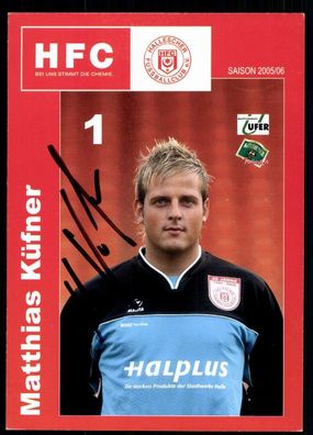 Matthias Küfner Hallescher FC 2005/06 Original Signiert + A 78044
