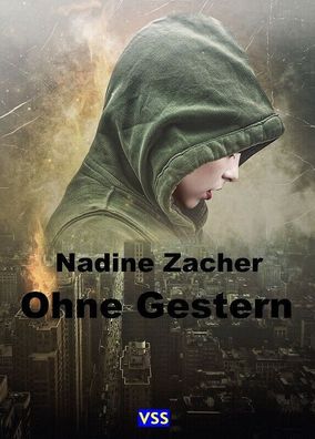 eBook Ohne Gestern von Nadine Zacher