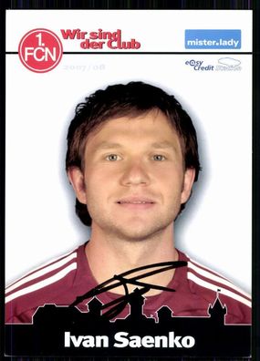 Ivan Saenko 1. FC Nürnberg 2007-08 Autogammkarte Original Signiert + A 82088