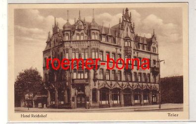 43678 Ak Trier Hotel Reichshof um 1920