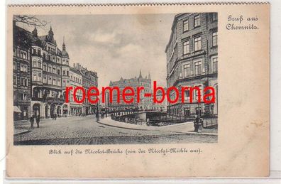 75575 Ak Gruß aus Chemnitz Blick auf die Nicolaibrücke um 1900
