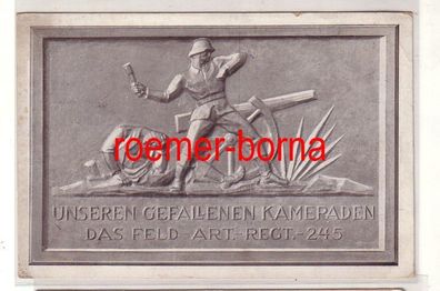 80875 Ak Unseren gefallenen Kameraden des Feld Artillerie Regiment 245, 1927