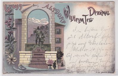 76584 Ak Lithographie Gruß aus Altdorf Wilhelm Tell Denkmal 1897