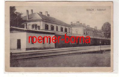 74701 Feldpost Ak Nisch Ni? Serbien Bahnhof 1916