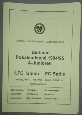 Programm 1.5.1995 1. FC Union Berlin BFC Dynamo Berlin Pokalfinale A-Junioren FC