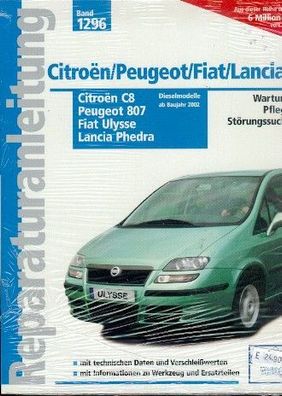 1296 - Reparaturanleitung Citroen C8, Peugeot 807, Fiat Ulysse, Lancia Phedra Diesel
