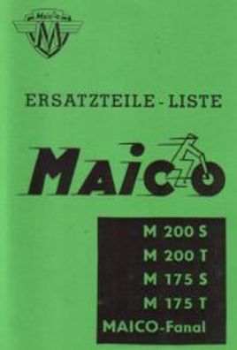 Ersatzteilliste Maico Motorräder, M 200S, M 200 T, M 175 S, M175 T und Maico Fanal