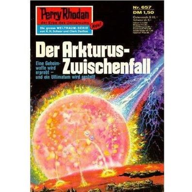 Perry Rhodan Nr. 657 "Der Arkturus Zwischenfall" Romanheft Grosse Weltraum Serie