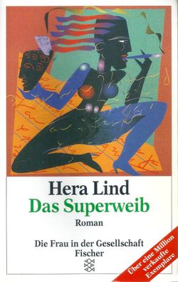 Hera Lind: Das Superweib (1995) TB, Fischer 12227 Die Frau in der Gesellschaft