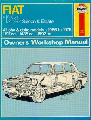 Fiat 124 Saloon & Estate, 1966 to 1975, Owners Workshop Manual
