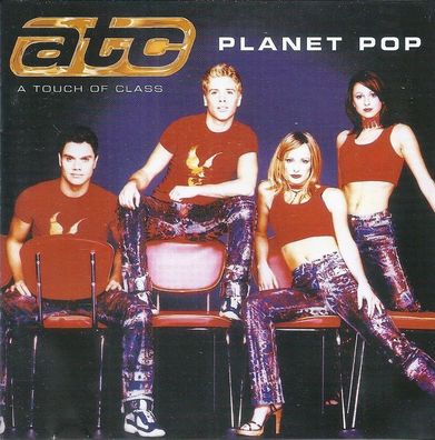 CD: atc - A Touch Of Class: Planet Pop (2000) Kingsize 74321 79327 2