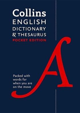 Collins Pocket Dictionary & Thesaurus: The Perfect Portable Dictionary and ...
