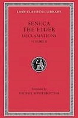 Controversiae (THE ELDER SENECA), Lucius Annaeus Seneca