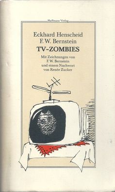 Eckhard Henscheid; F.W. Bernstein: TV-Zombies (1987) Haffmans