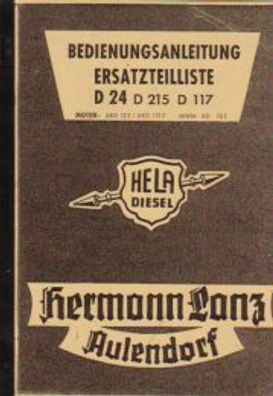 Bedienungs und Ersatzteilliste Hela ( Hermann Lanz) D 24, D 215, D 117