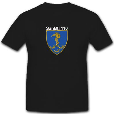 SanBtl 110 Sanitätsdienst Sanitätsbataillon Sanitäter Bw - T Shirt #5595