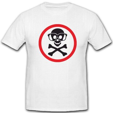 Achtung Schild Schutzbrillen Totenschädel Zeichen - T Shirt #5578