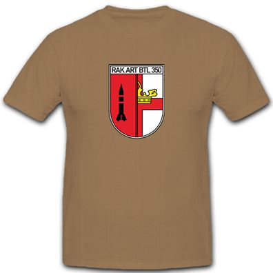 RakArtBtl 350 Raketenartilleriebataillon Artillerie Artillerist - T Shirt #5445