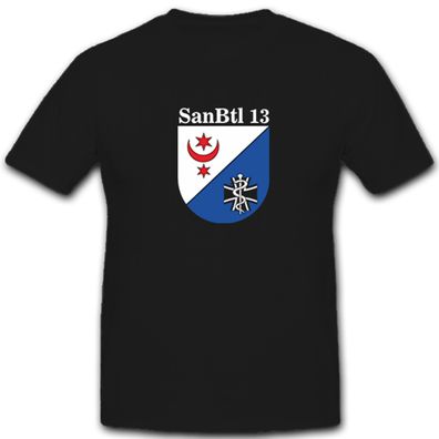 SanBtl 13 Sanitätsbataillon San Sani Bataillon Kompanie T Shirt #5163