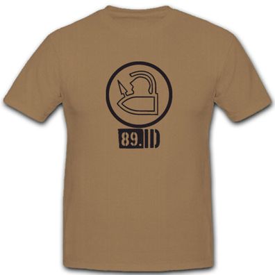 89. InfDiv Infanterie Division 89th Infantry Rolling W United - T Shirt #5097
