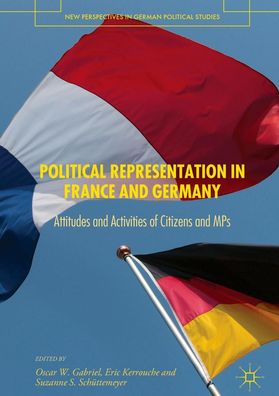 Political Representation in France and Germany: Attitudes and Activities of ...