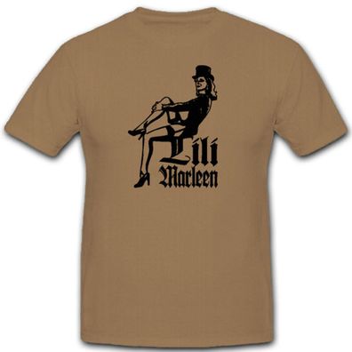 Lilli Marleen Soldatenlied Millionenseller Lale Andersen Militär T Shirt #4997
