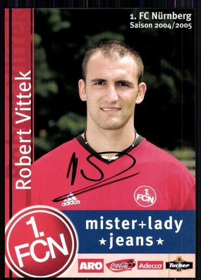 Robert Vittek 1. FC Nürnberg 2004-05 Autogrammkarte Original Signiert + A 83558