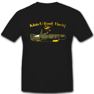 Klein - U-Boot Hecht Marine WK 2 Kleinkampfmittel Torpedo - T Shirt #4632