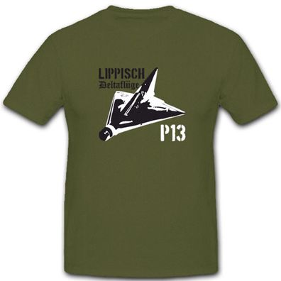Lippisch Deltaflügel P13 Delta Bauweise Abfangjäger Bomber - T Shirt #4553