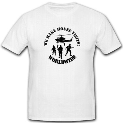 Wir Machen Hausbesuche Weltweit Militär Spezialeinheit Emblem T Shirt #4459