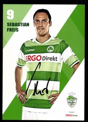 Sebastian Freis Autogrammkarte Greuther Fürth 2015-16 Original Signiert + A 216159