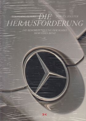Die Herausforderung - Die Beschleunigung der Marke Mercedes Benz