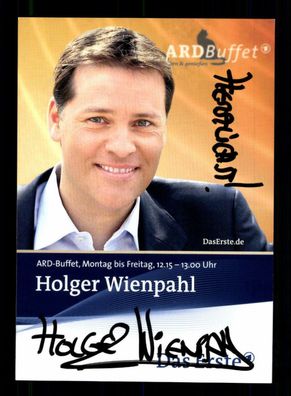 Holger Wienpahl ARD Buffet Autogrammkarte Original Signiert ## BC 176183