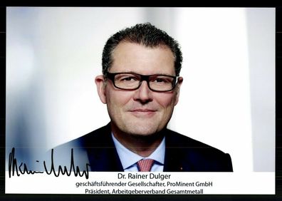 Rainer Dulger Arbeitgeberpräsident Original Signiert ## BC G 33253