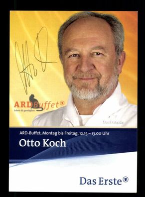 Otto Koch ARD Buffet Autogrammkarte Original Signiert Koch ## BC 177443