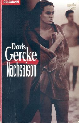 Doris Gercke: Nachsaison (1988) Goldmann 5847