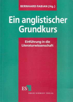 Ein anglistischer Grundkurs - Einführung in die Literaturwissenschaft (1998) Schmidt