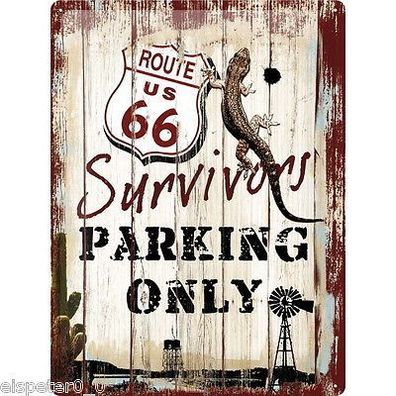 Blechschild 30 x 40, Route 66 Survivors Parking Only, Werbeschild Art. 23148