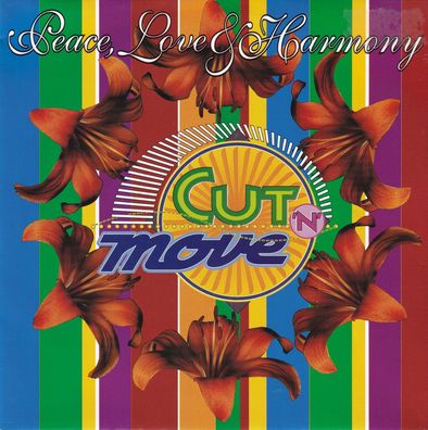 7" Cover Cut N Move - Peace Love & Harmony