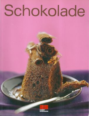 Schokolade (2007) ZS Verlag 4. Auflage